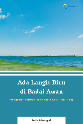 Sampul buku Ada Langit Biru di Badai ...