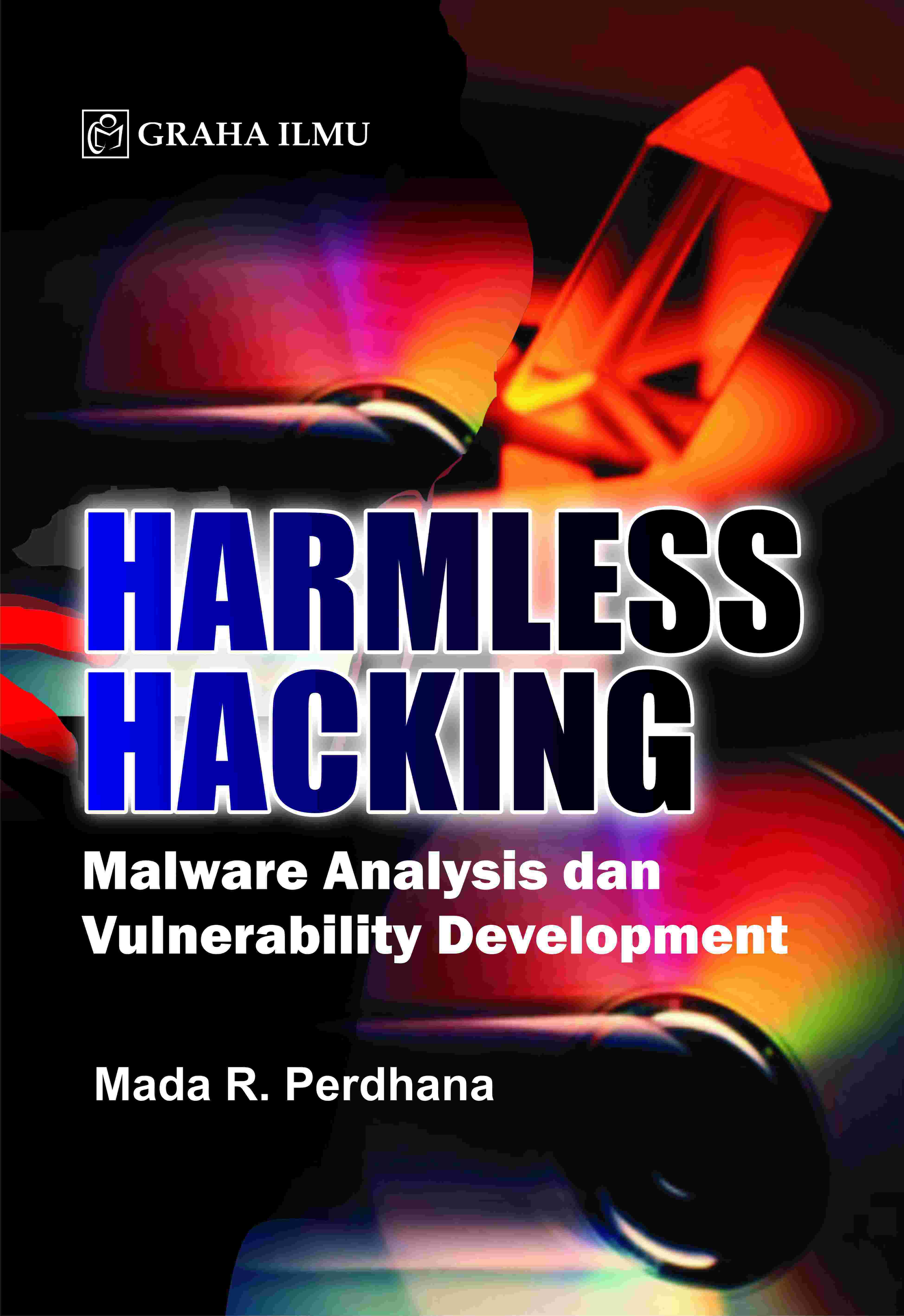Sampul buku Harmless Hacking; Ma...